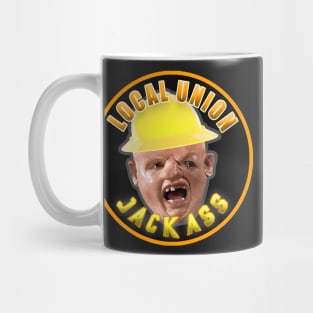 Local Union Jackass Mug